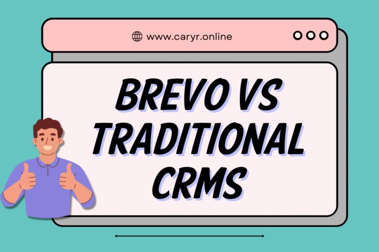 Brevo vs Traditional CRMs